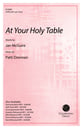 At Your Holy Table SATB choral sheet music cover